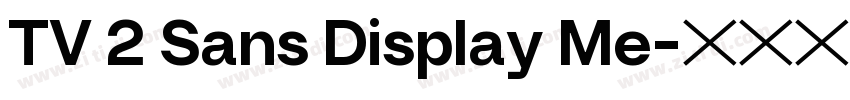 TV 2 Sans Display Me字体转换